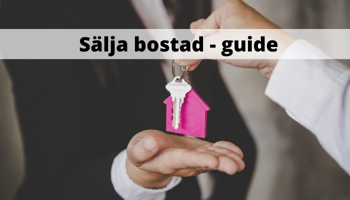 Alla steg i en bostadsförsäljning - guide